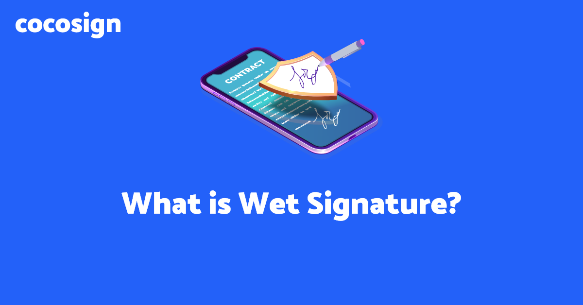 wet signature